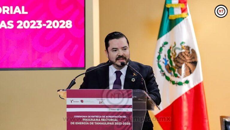 Acreditación del Programa Sectorial de Energía beneficia a Tamaulipas con estándares internacionales